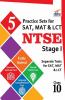 5 Practice Sets for SAT MAT & LCT - NTSE Stage 1