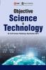 Objective Science and Technology