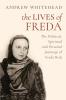 The Lives of Freda: The Political, Spiritual and Personal Jo