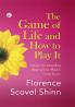 Game of Life and How to Play It