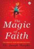 The Magic of Faith