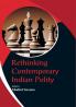 Rethinking Contemporary Indian Polity