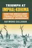 Triumph at Imphal-Kohima