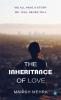 THE INHERITANCE OF LOVE