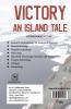 Victory: An Island Tale