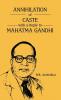Annihilation of Caste with a reply to Mahatma Gandhi