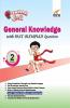 Olympiad Champs General Knowledge Class 2 with Past Olympiad Questions