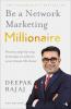 BE A NETWORK MARKETING MILLIONAIRE  (ENGLISH)