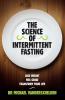 The Science of Intermittent Fasting