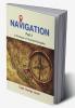 Navigation Part - 1 : A Workbook on Terrestrial Navigation