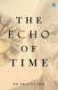The Echo Of Time