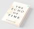The Echo Of Time