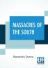 Massacres Of The South