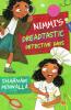 Nimmi’s Dreadtastic Detective Days