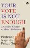 Your Vote is not Enough: A Citizens’ Charter to Make a Difference