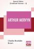 Arthur Mervyn (Complete); Or Memoirs Of The Year 1793.