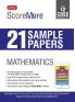 ScoreMore 21 Sample Papers CBSE Boards – Class 12 Mathematics