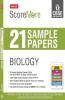 ScoreMore 21 Sample Papers CBSE Boards – Class 12 Biology