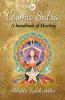Cosmic Sutra: A handbook of Healing