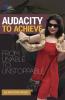 Audacity To Achieve
