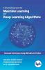 A Practical Approach for Machine Learning and Deep Learning Algorithms