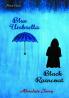Blue Umbrella Black Raincoat (Part One)