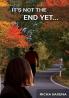 It's not the end yet