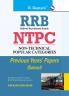 RRB-NTPC : Graduate & Undergraduate Level Posts (1st Stage Exam) Previous Years’ Papers (With Answers)