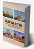 Objective History For Civil Services Examination UGC NET and Other Competitive Examinations