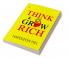 Think and Grow Rich