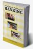 PRINCIPLES AND PRACTICES OF BANKING