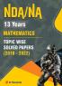 NDA 13 Years Mathematics Topic Wise Solved Papers (2010-2022)