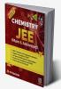 Chemistry for JEE (Volume-2)
