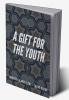 A gift for the youth