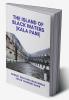 The Island of Black waters (Kala Pani)