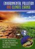 ENVIRONMENTAL POLLUTION AND CLIMATE CHANGE