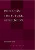 Pluralism: The Future of Religion