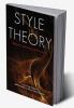 Style in Theory: Between Literature and Philosophy