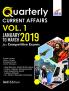 Quarterly Current Affairs Vol. 1 - January to March 2019 for Competitive Exams