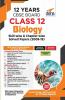 12 Years CBSE Board Class 12 Biology Skill-wise & Chapter-wise Solved Papers (2008 - 19) 2nd Edition