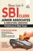 Ultimate Guide to SBI Clerk Junior Associates/ Agricultural Associates Preliminary & Main Exam 7th Edition