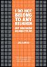 I Do Not Belong To Any Religion My Religion Belongs To Me
