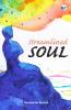 Streamlined Soul