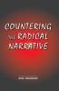 Countering The Radical Narrative