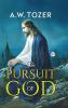The Pursuit of God