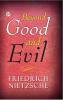 Beyond Good and Evil