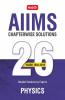 26 Years AIIMS Chapterwise Solutions - Physics