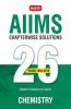 26 years AIIMS Chapterwise Solutions - Chemistry