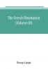 The French revolution (Volume III)