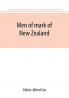 Men of mark of New Zealand